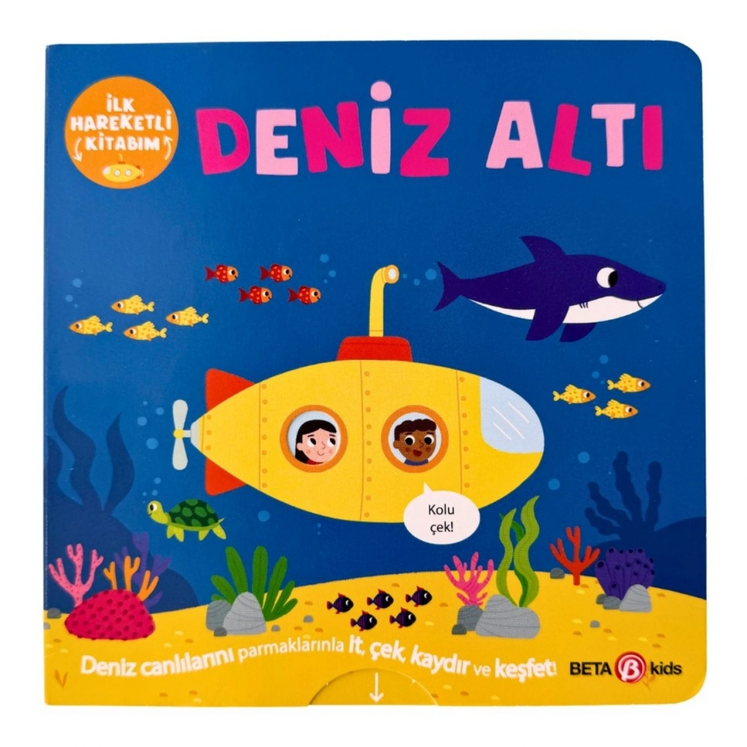 Beta Kids İlk Hareketli Kitabım Deniz Altı