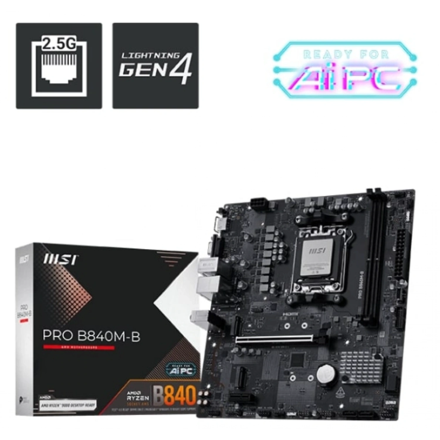 MSI PRO B840M-B AM5 DDR5 8000MHZ(OC) HDMI VGA 2X M.2 USB 5 GBS 2.5G LAN MATX