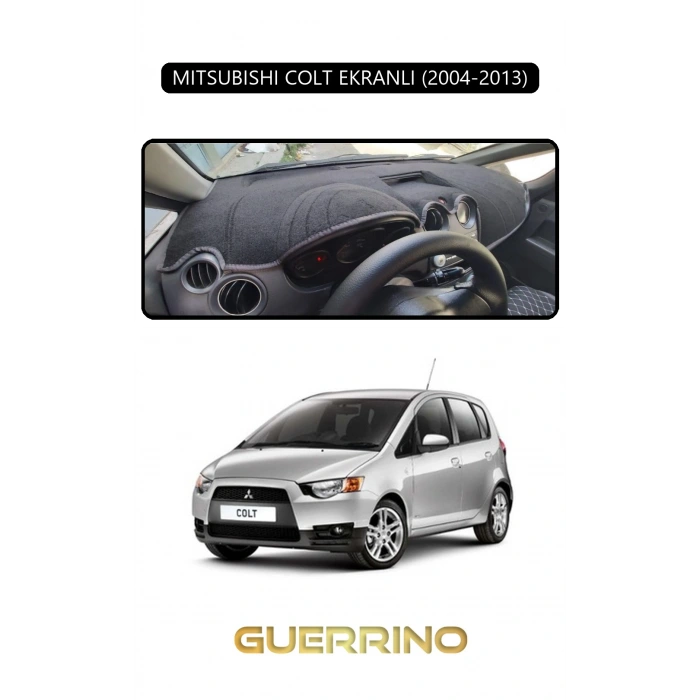 MITSUBISHI COLT EKRANLI 2004-2013TORPİDO KORUMA HALISI SİYAH KENAR