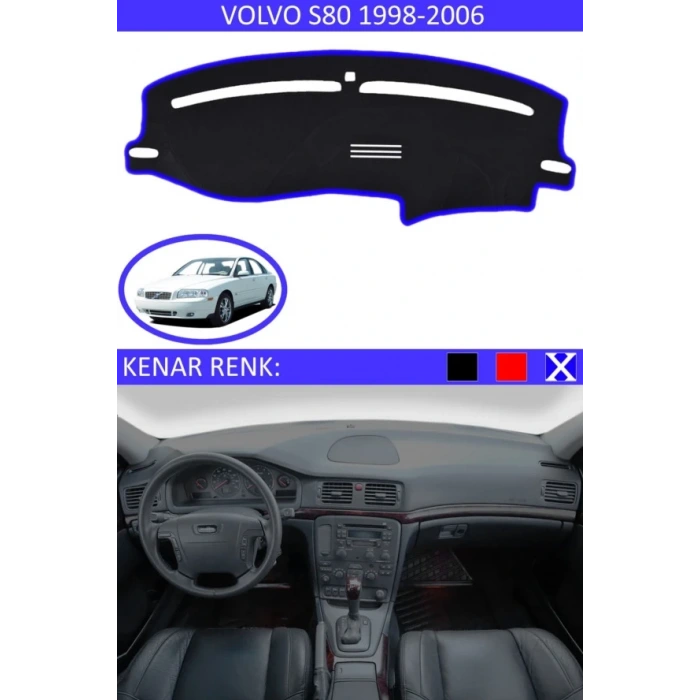 VOLVO S80 (1998-2006)TORPİDO KORUMA HALISI MAVİ KENAR