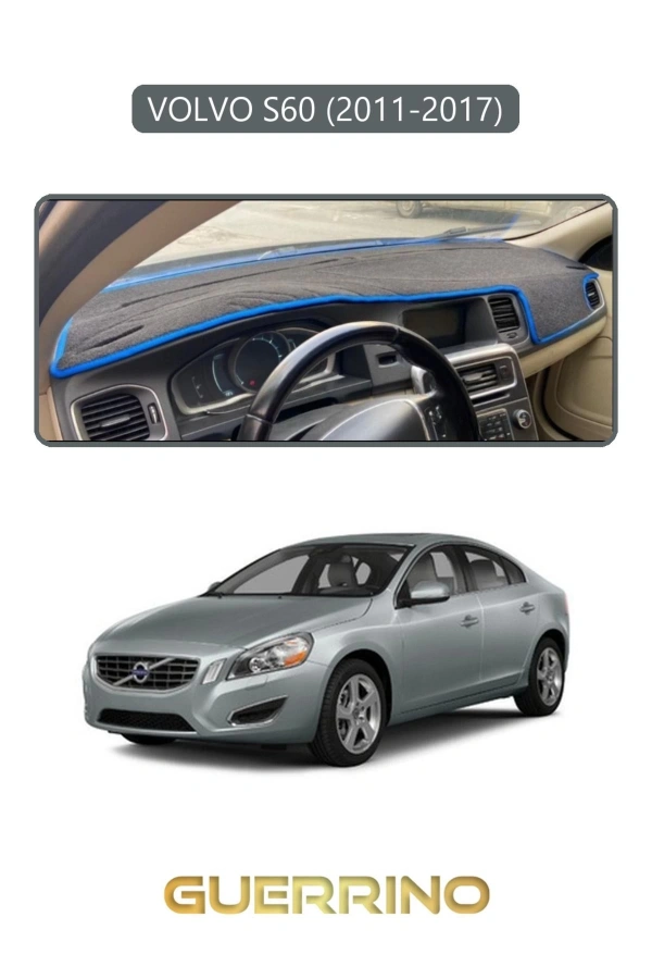 VOLVO S60 (2011-2017)TORPİDO KORUMA HALISI GRİ KENAR
