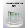 13 Parça Makyaj Fırça Seti – Ergonomik, Dökülme Yapmayan, Taşınabilir