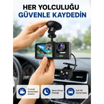 Üç Kameralı Araç İçi Kayıt Sistemi Full HD Gece Görüşlü ve G-Sensör Destekli