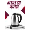 Çelik Su Isıtıcı Kettle Dayanıklı Paslanmaz Çelik Uzun Ömürlü