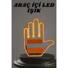 El Orta Parmak Led Kumandalı Araç İçi Reflektör Arka Cam El Simgesi