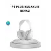 P9 Pro Plus Bluetooth Kulak Üstü Kulaklık –Gürültü Engelleme ve 5 Saat Dinleme Süresi