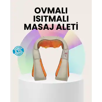 Isıtmalı Ovmalı Masaj Aleti Kas Gevşetici ve Kan Dolaşımı Düzenleyici