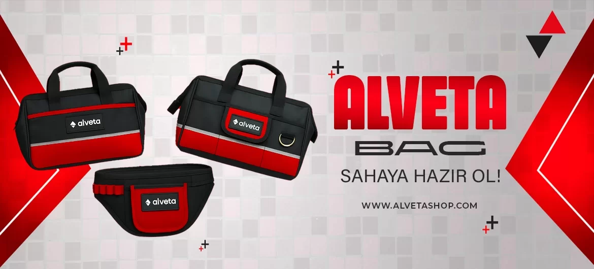 Alveta Bag ile Sahaya Hazır Ol!