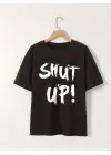 SBRD- Kadın Tişört Shut Up Baskılı Kısa Kol Bisiklet Yaka T-shirt - Siyah