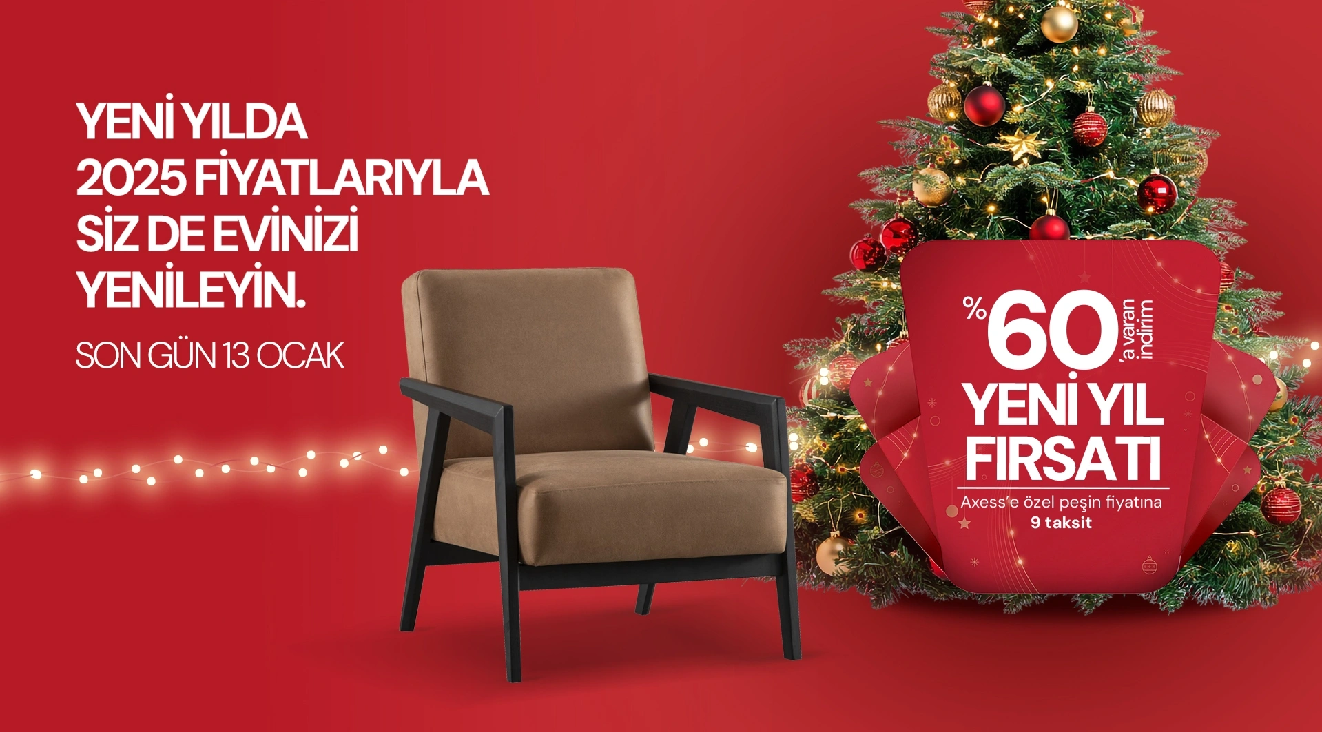 Yeni Yılda 2025 Fiyatları İle Siz de Evinizi Yenileyin!