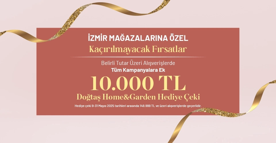 İzmir Mağazalarımıza Özel Kaçırılmayacak Fırsatlar!