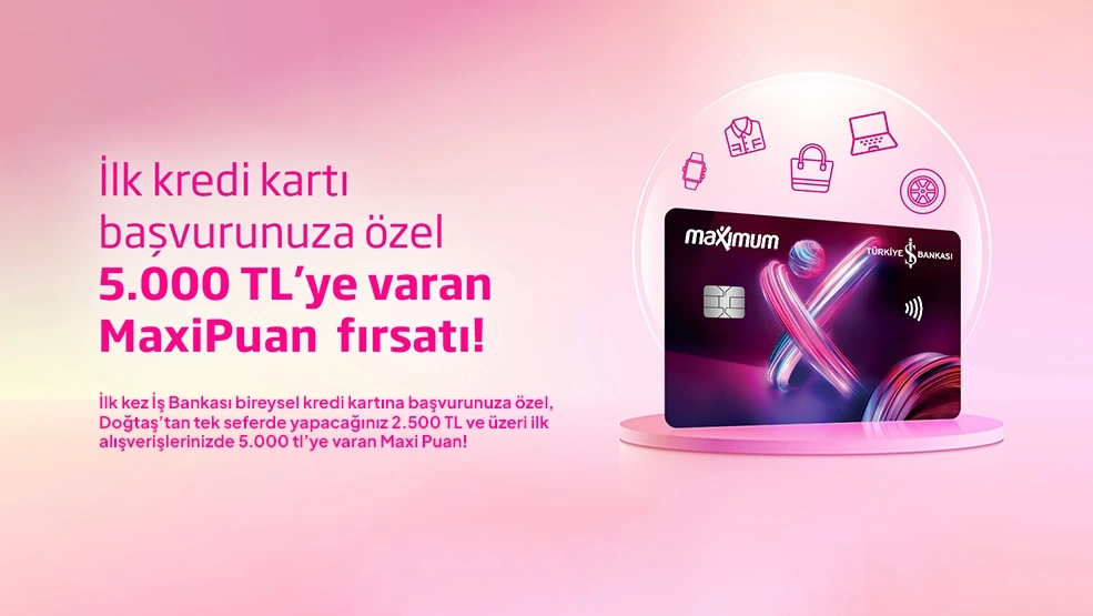 5.000 TLye varan MaxiPuan fırsatı!