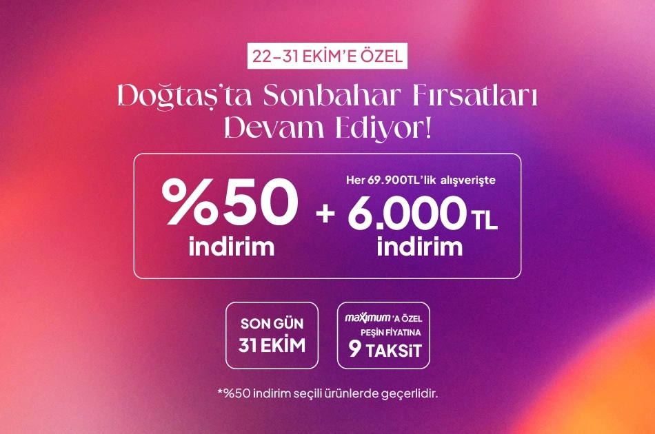 Doğtaşta Sonbahar Fırsatları Devam Ediyor