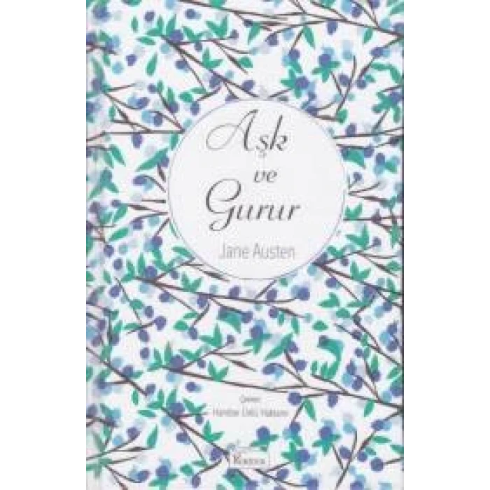 Aşk ve Gurur (Bez Ciltli)