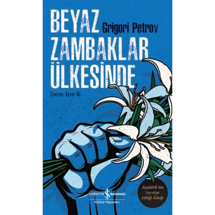 Beyaz Zambaklar Ülkesinde