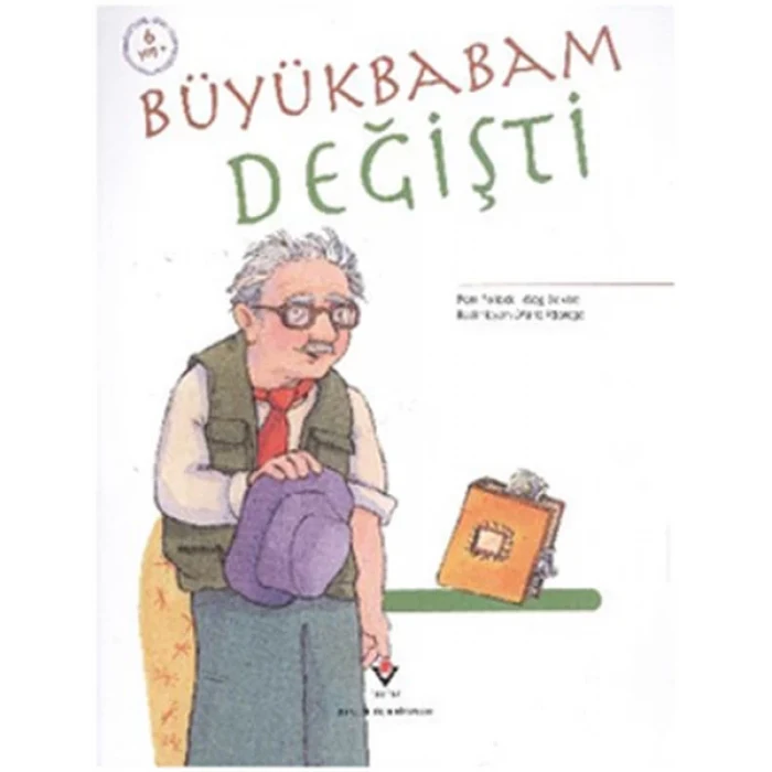 Büyükbabam Değişti