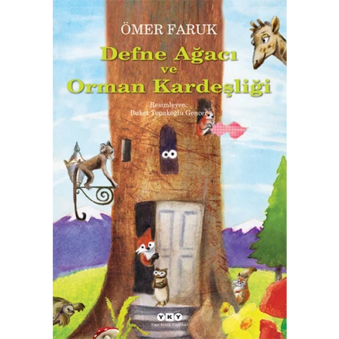 Defne Ağacı ve Orman Kardeşliği