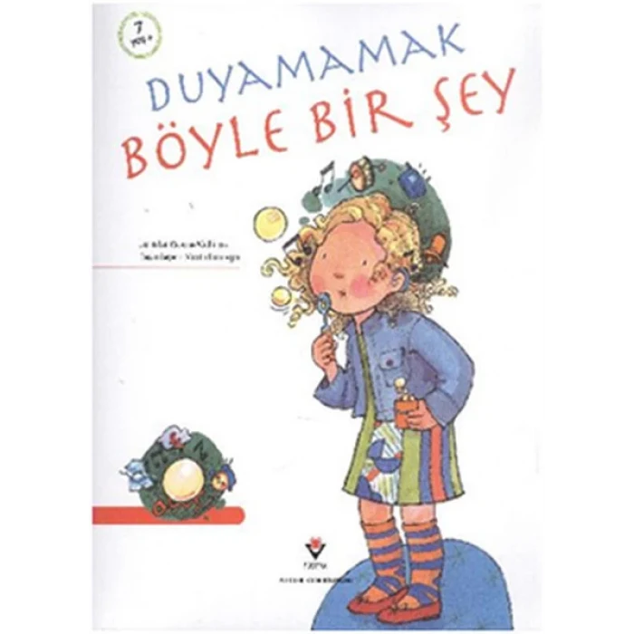 Duyamamak Böyle Bir Şey