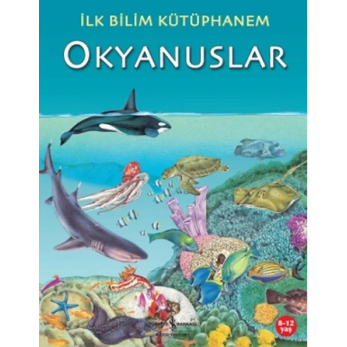 İlk Bilim Kütüphanem Okyanuslar
