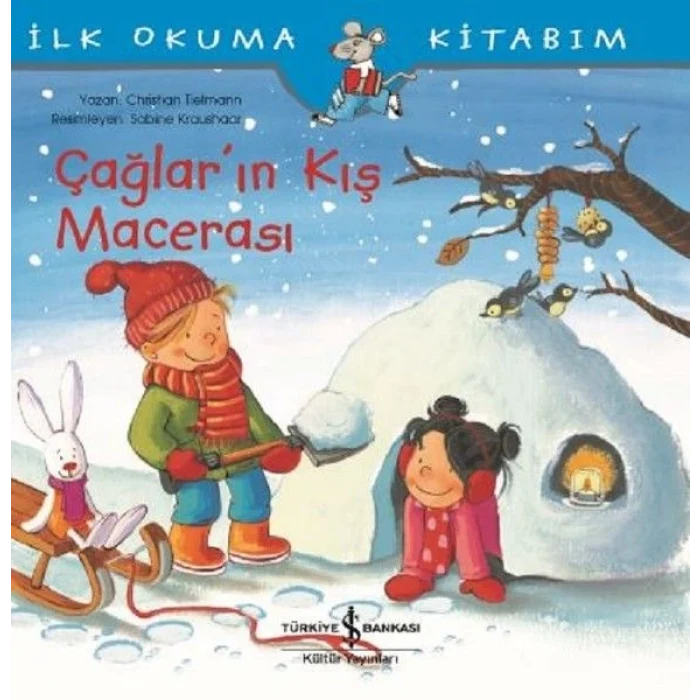 İlk Okuma Kitabım-Çağların Kış Macerası