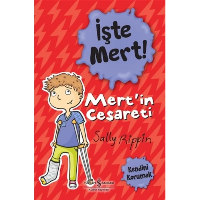 İşte Mert! - Mert’in Cesareti - Kendini Korumak