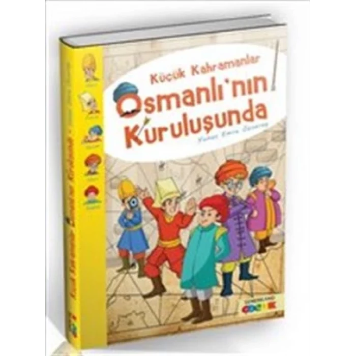 Küçük Kahramanlar Osmanlının Kuruluşunda
