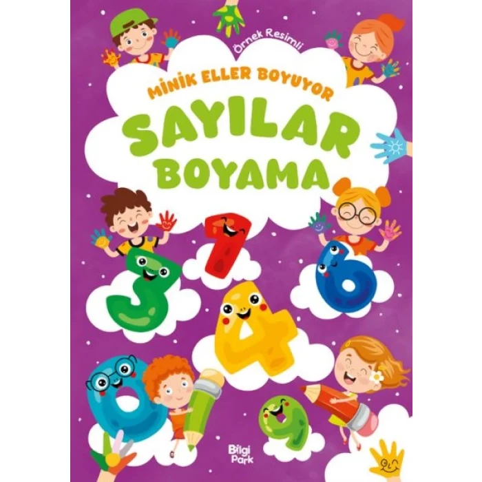 Minik Eller Boyuyor – Sayılar Boyama Kitabı (Örnek Resimli)