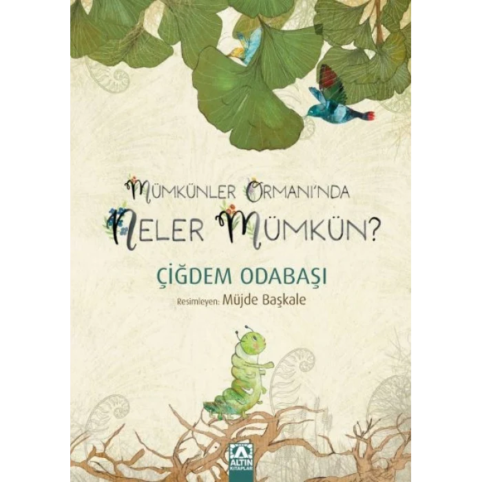 Mümkünler OrmanıNda Neler Mümkün