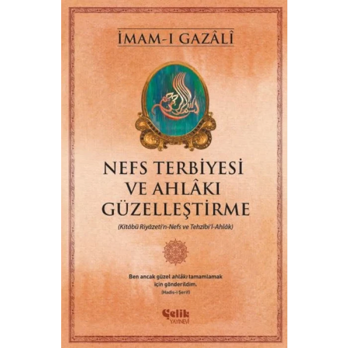 Nefs Terbiyesi ve Ahlakı Güzelleştirme
