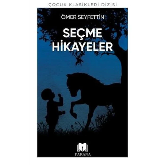 Ömer Seyfettinden Seçme Hikayeler