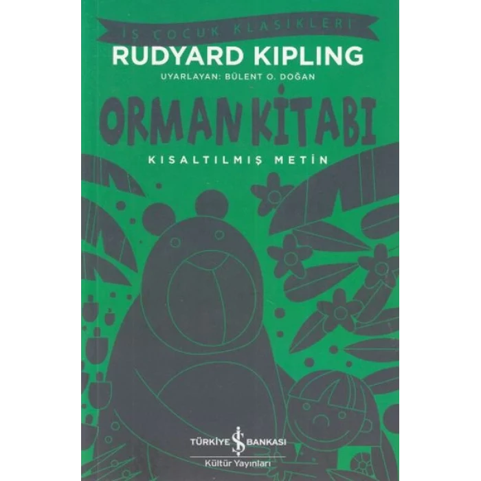 Orman Kitabı - İş Çocuk Klasikleri