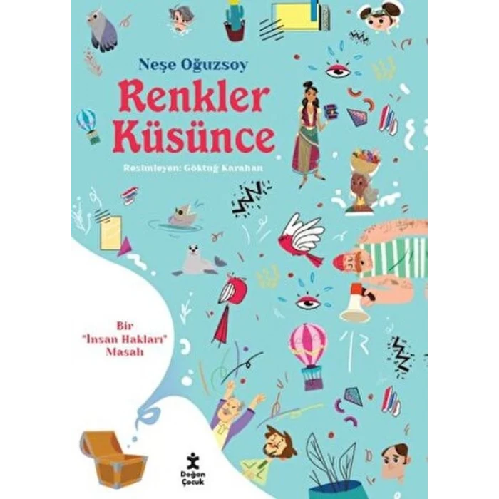 Renkler Küsünce - Bir İnsan Hakları Masalı