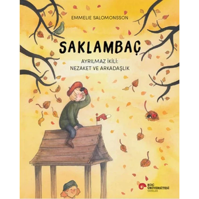 Saklambaç Ayrılmaz İkili: Nezaket Ve Arkadaşlık