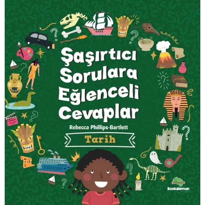 Şaşırtıcı Sorulara Eğenceli Cevaplar –Tarih