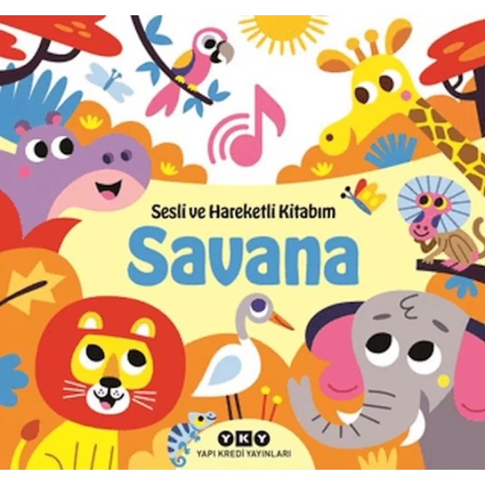 Sesli ve Hareketli Kitabım - Savana (Ciltli)
