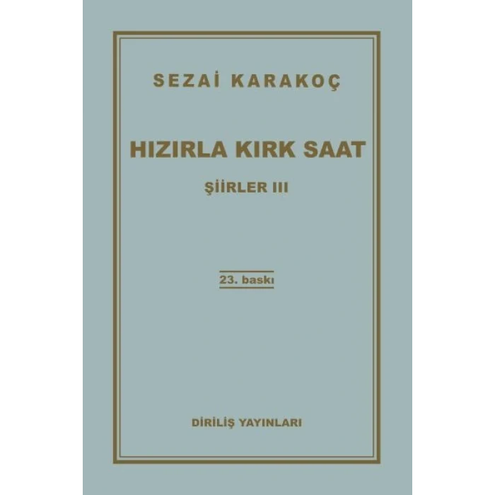 Şiirler 3 - Hızırla Kırk Saat