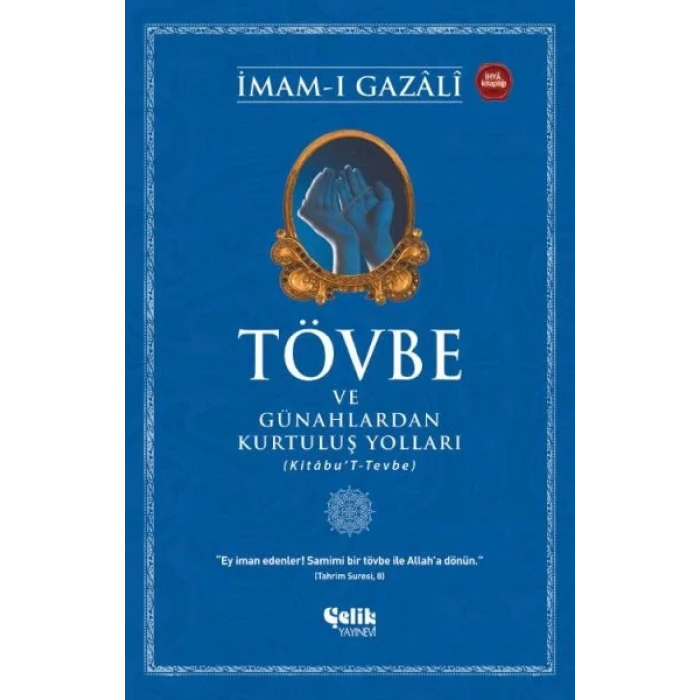 Tövbe ve Günahlardan Kurtuluş Yolları
