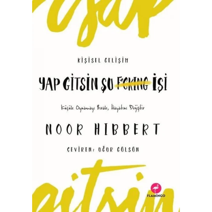 Yap Gitsin Şu İşi