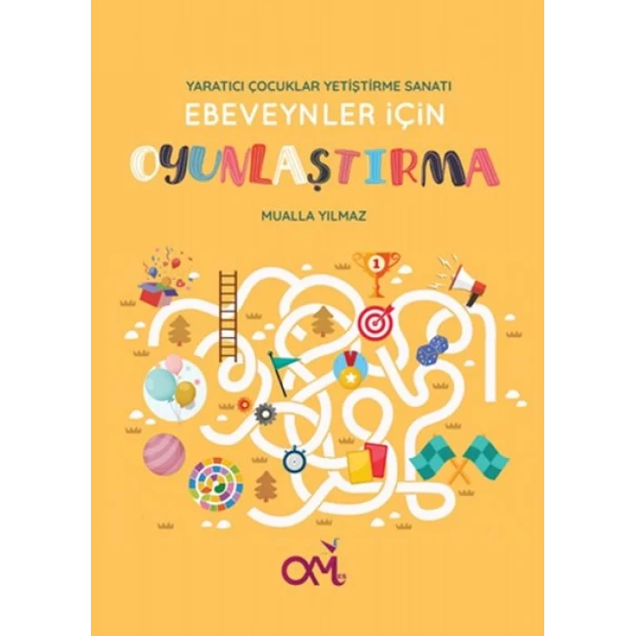 Yaratıcı Çocuklar Yetiştirme Sanatı - Ebeveynler İçin Oyunlaştırma