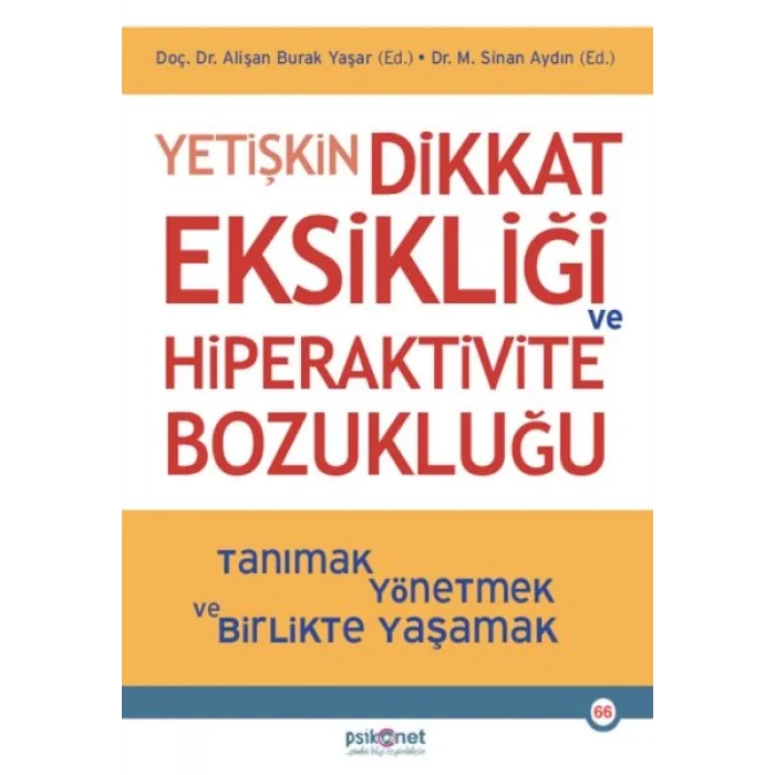 Yetişkin Dikkat Eksikliği ve Hiperaktivite Bozukluğu