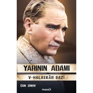Yarının Adamı 5 Halaskâr Gazi
