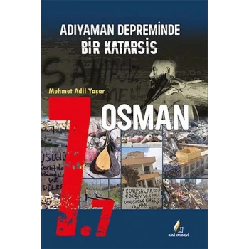 7.7 Adıyaman Depreminde Bir Katarsis