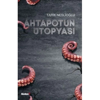 Ahtapotun Ütopyası