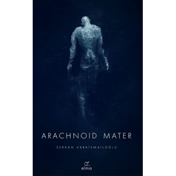 Arachnoid Mater 2. Kitap