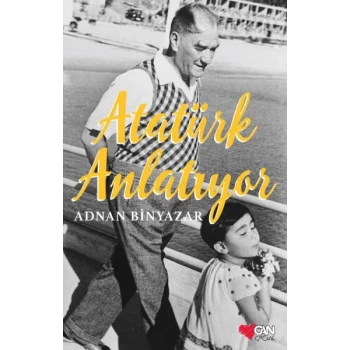 Atatürk Anlatıyor
