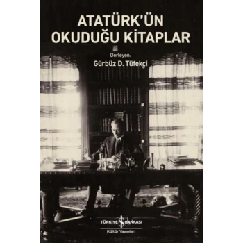 Atatürk’ün Okuduğu Kitaplar