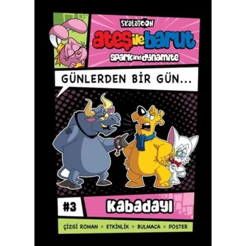 Ateş İle Barut Günlerden Bir Gün 3 - Kabadayı