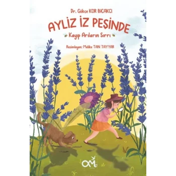 Ayliz İz Peşinde Kayıp Arıların Sırrı