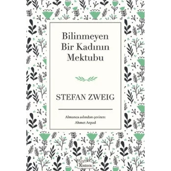 Bilinmeyen Bir Kadının Mektubu (Bez Ciltli)