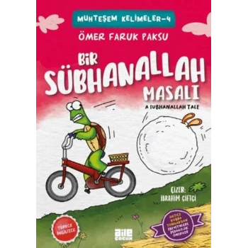 Bir Sübhanallah Masalı